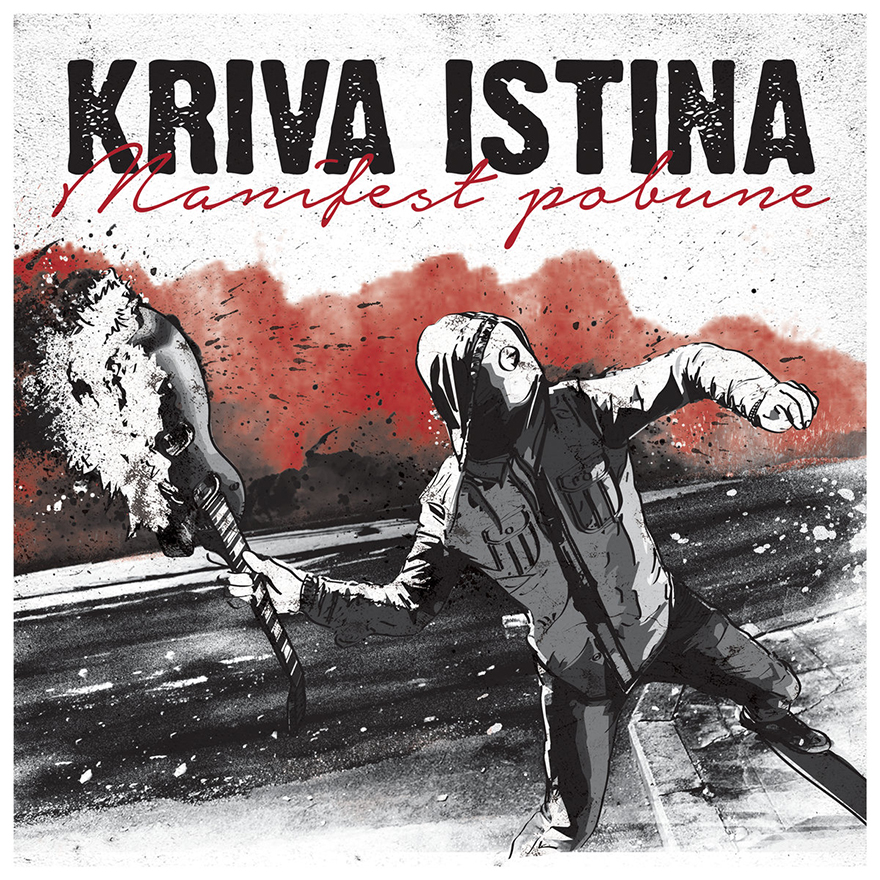 Kriva Istina – Manifest Pobune