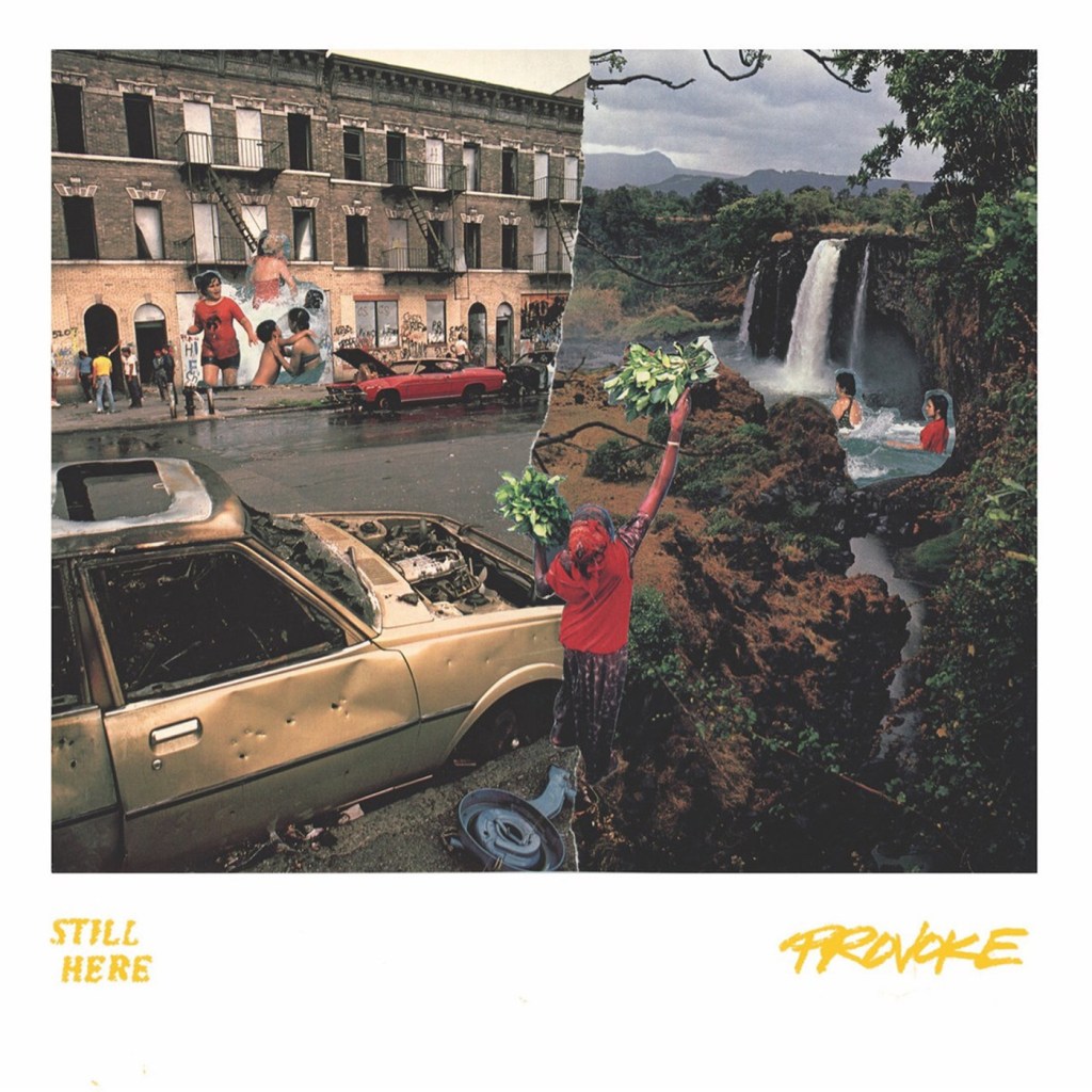 Provoke – Still Here&nbsp;7”