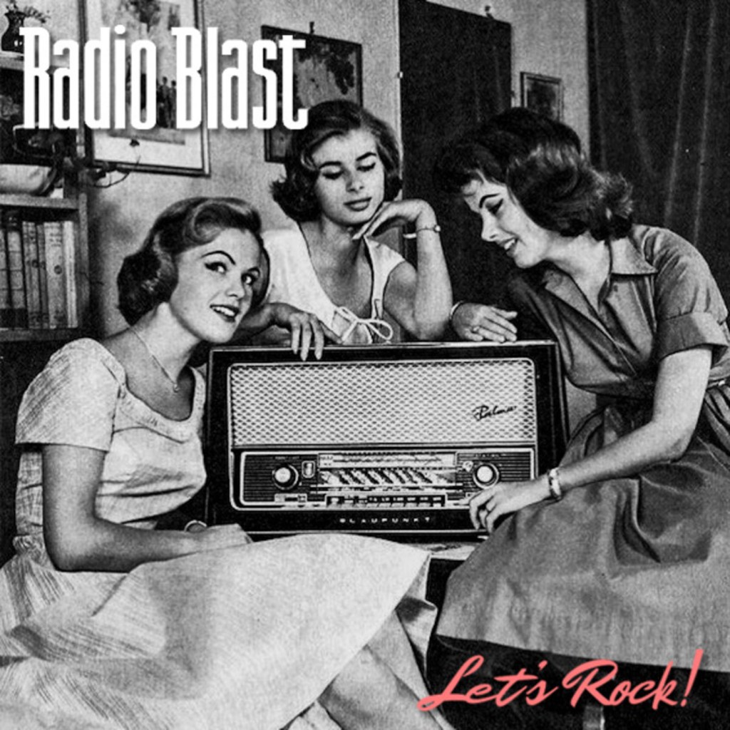 Radio Blast – Let’s Rock&nbsp;EP