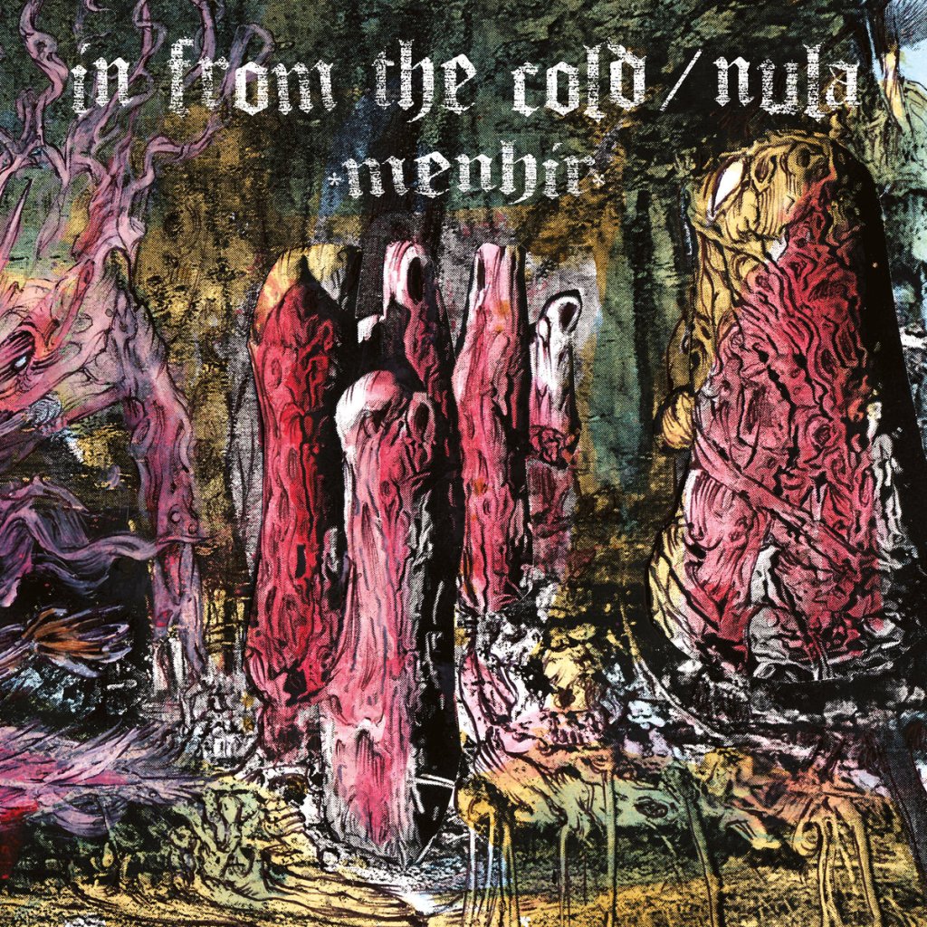 In From The Cold / Nula – Menhir LP (Various Labels)