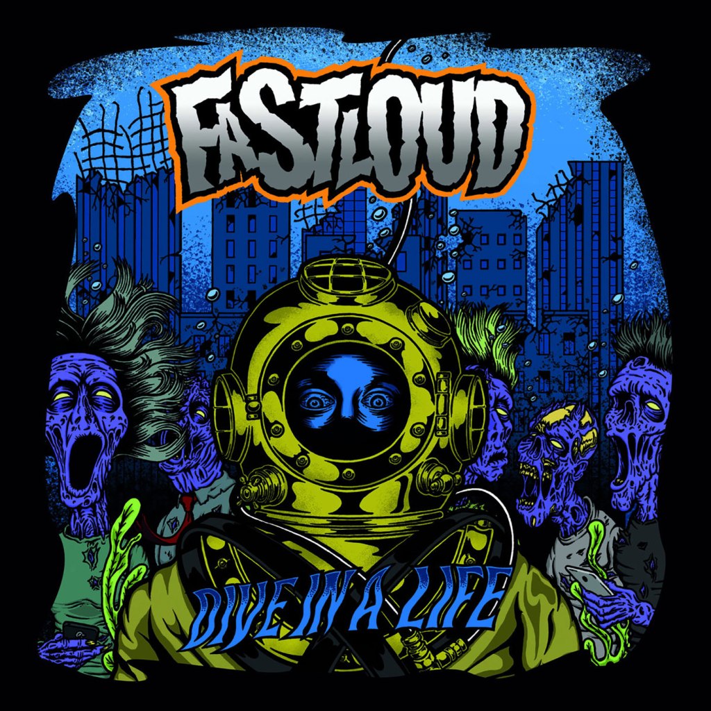 Fastloud – Dive In A Life