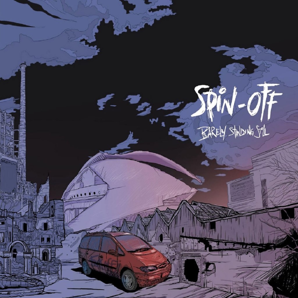 Spin-Off – Barely Standing Still