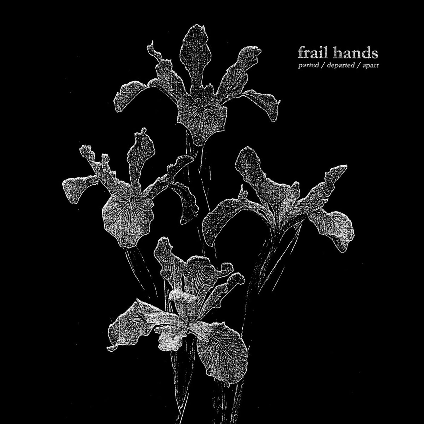 Frail Hands - Parted/Departed/Apart LP (Twelve Gauge Records) 1 a273305783610