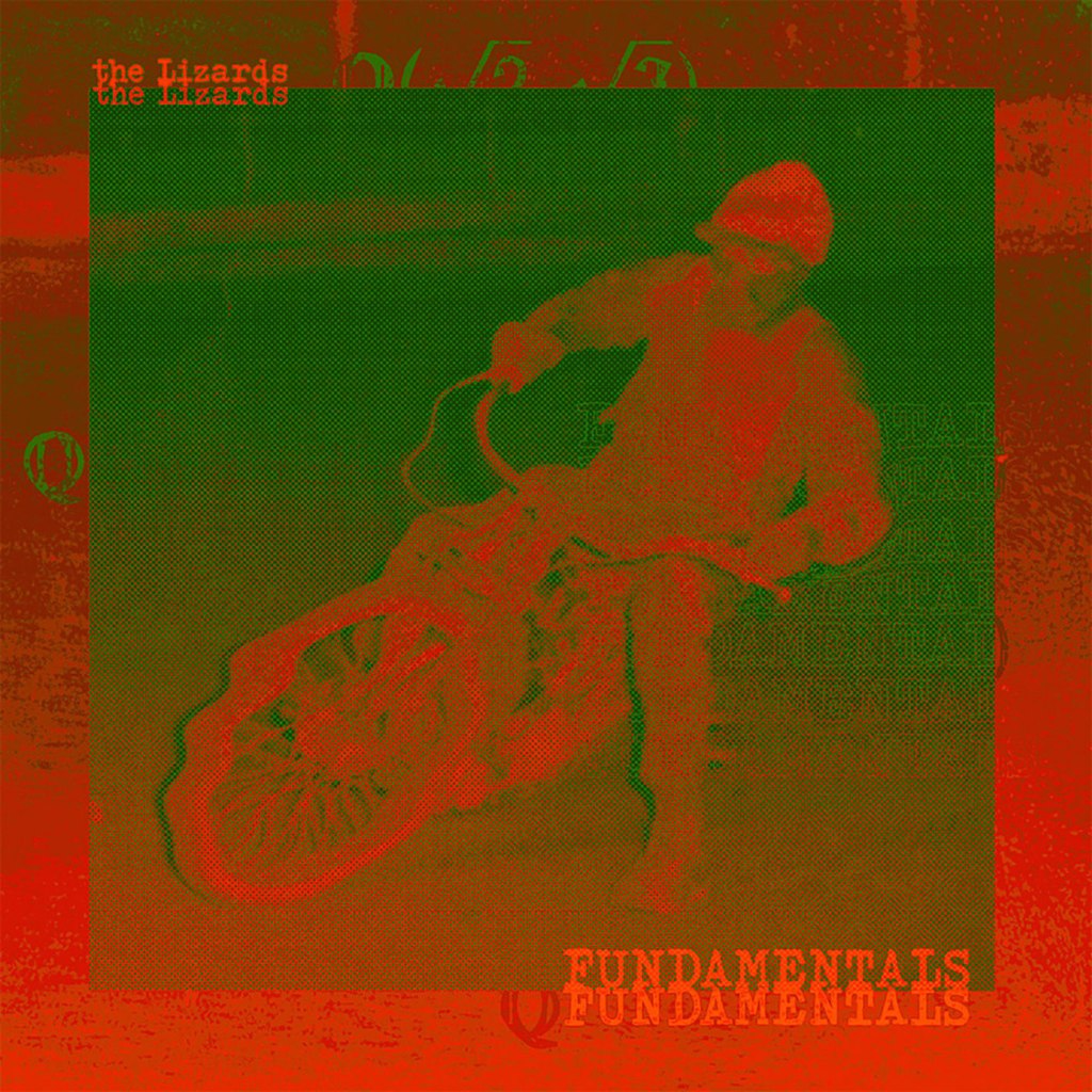 The Lizards – Fundamentals