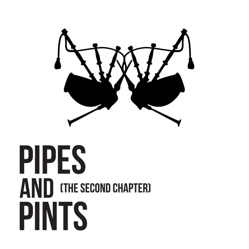 Pipes And Pints – The Second Chapter LP (Flyhigh Booking)