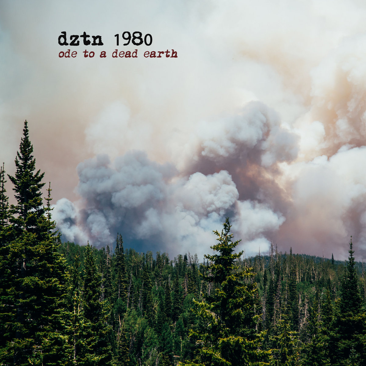 DZTN 1980 - Ode To A Dead Earth