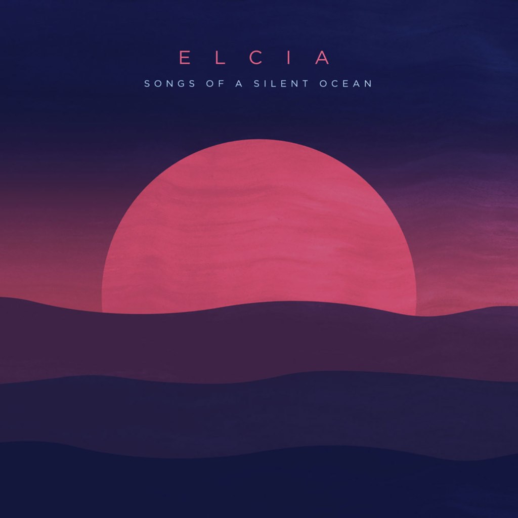 Elcia – Songs Of A Silent Ocean LP