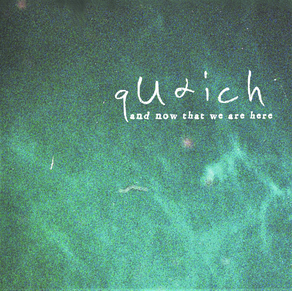 Quaich - And Now That We Are Here CD