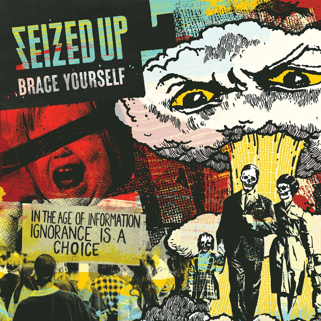 Seized Up - Brace Yourself LP - Pirates Press Records