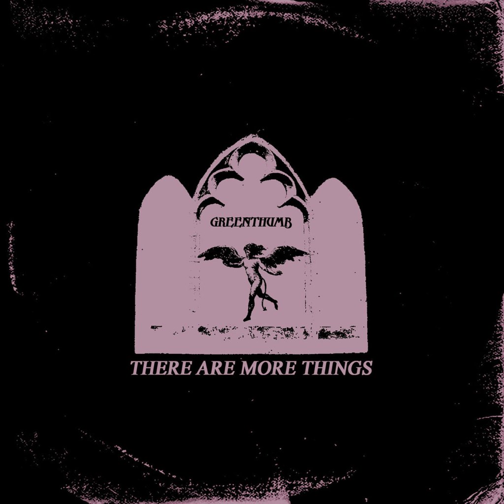 GreenThumb – There Are More Things CD (Home Mort&nbsp;Records)