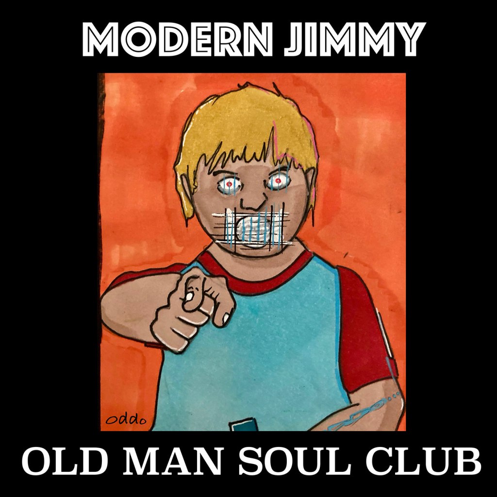 Old Man Soul Club – Modern&nbsp;Jimmy