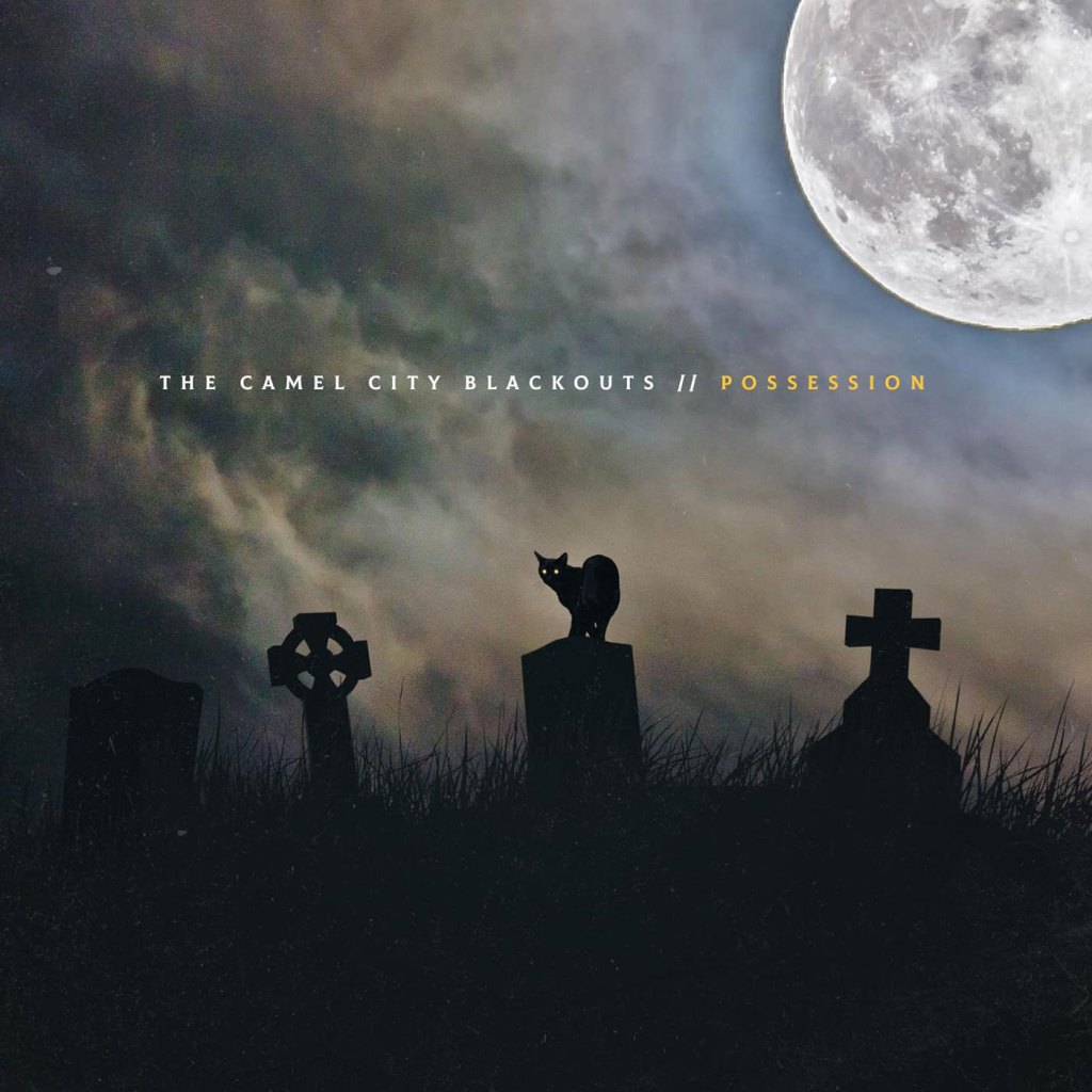 The Camel City Blackouts – Possession&nbsp;CD