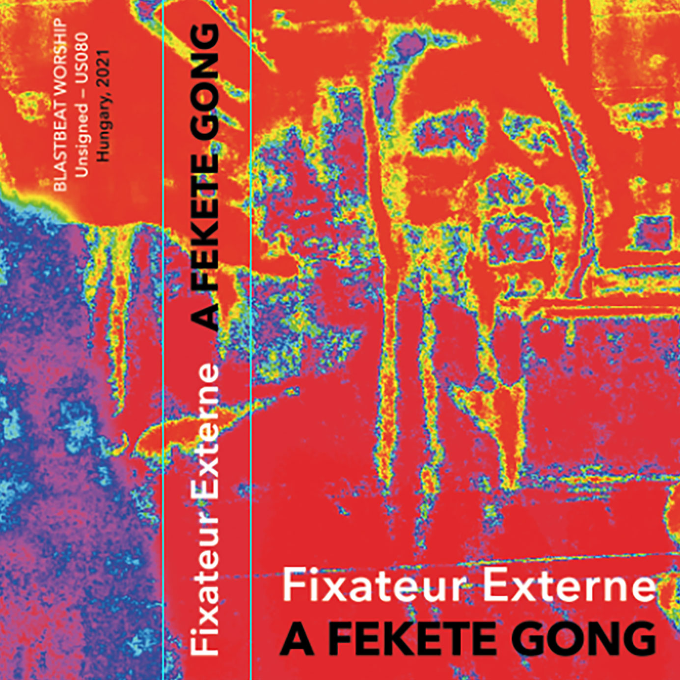 Fixateur Externe - A Fekete Gong CS - Unsigned / Blastbeat Worship