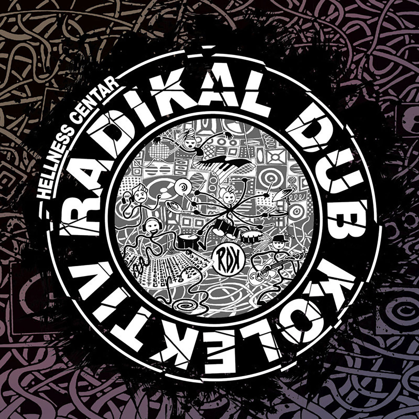 Radikal Dub Kolektiv - Hellness Centar LP - PDV Records