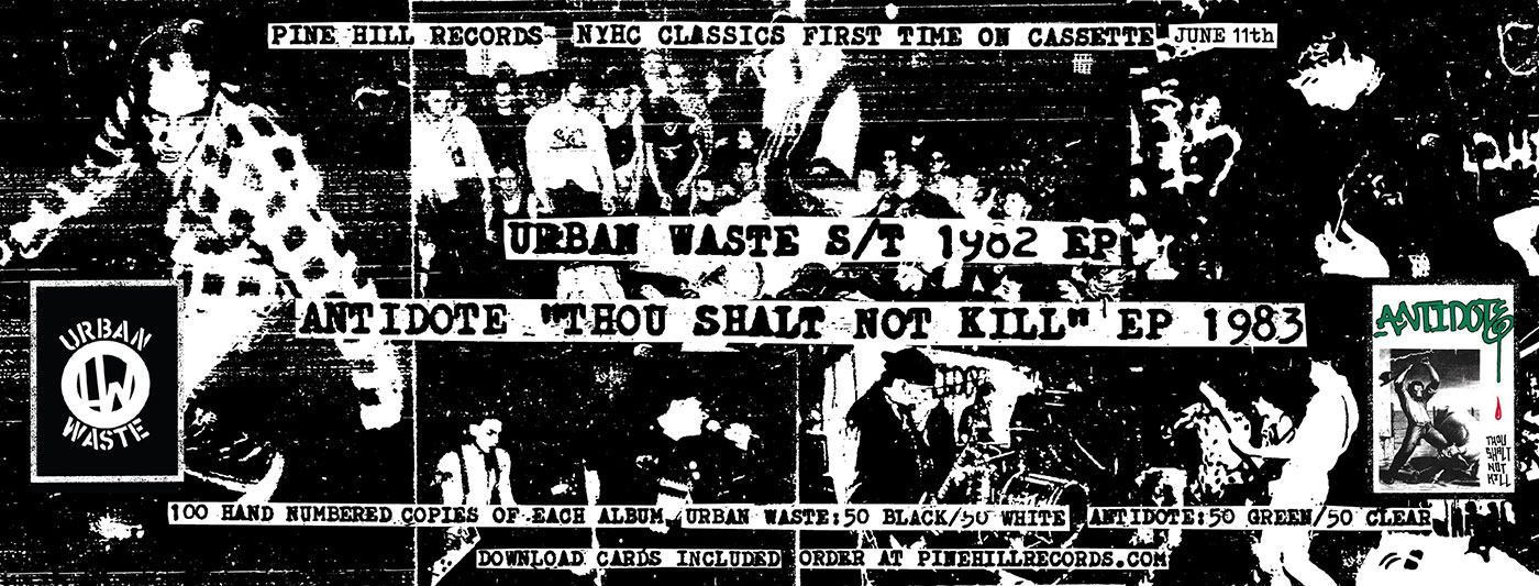 Pine Hill Records Cassette Reissues Of Urban Waste & Antidote Classics Are Out Now