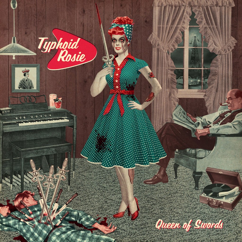 Typhoid Rosie - Queen Of Swords