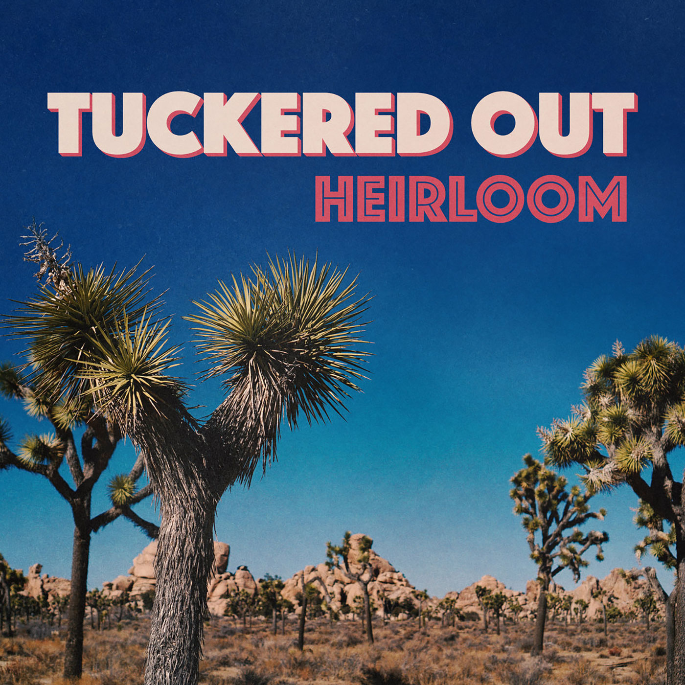 Tuckered Out - Heirloom