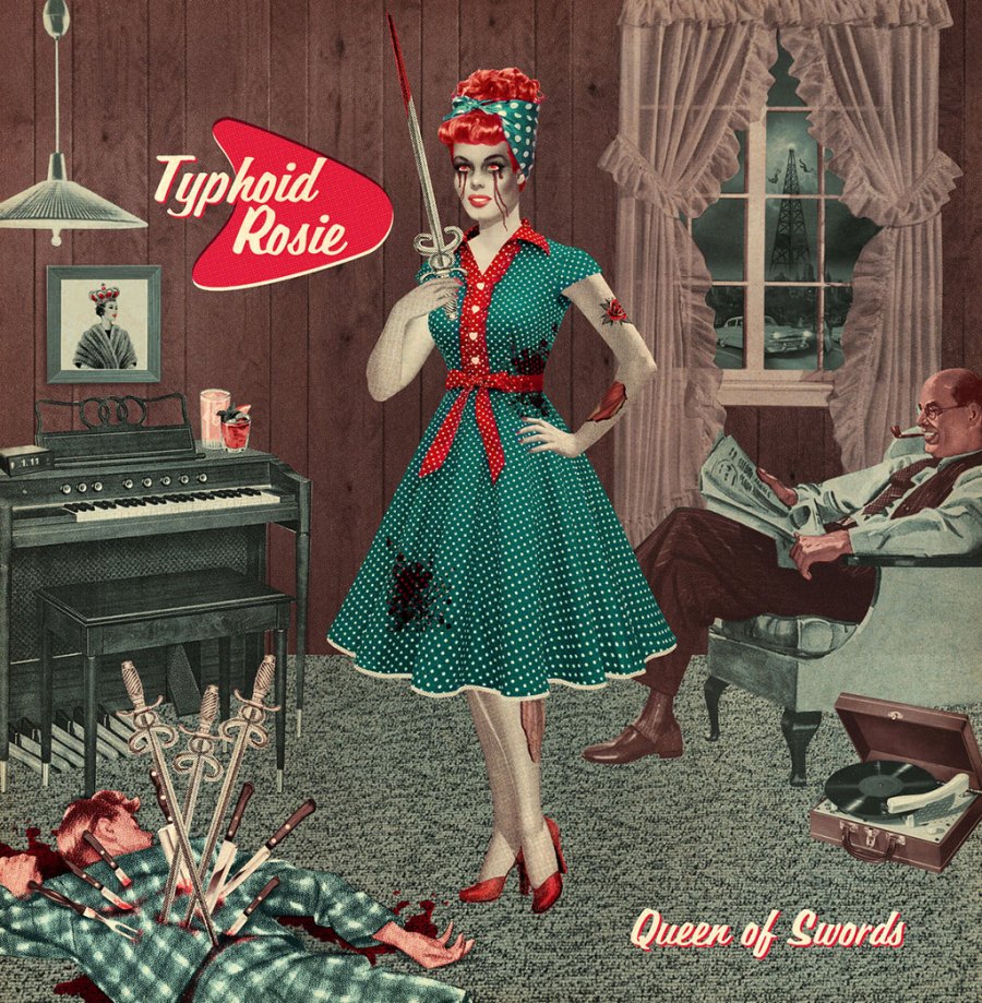 Typhoid Rosie - Queen Of Swords