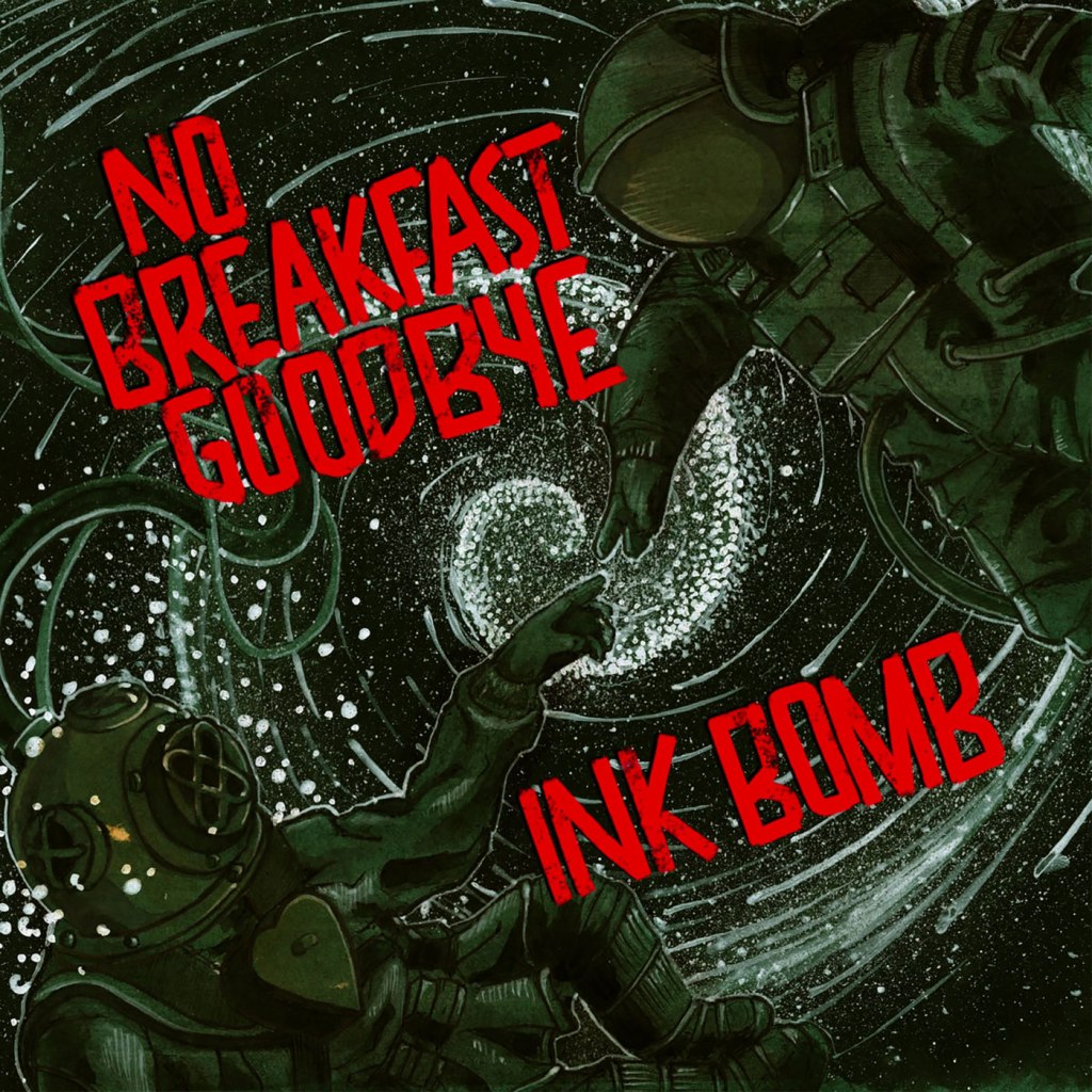 No Breakfast Goodbye / Ink Bomb – Split CD (Horn & Hoof Records / Concrete Head Records / Dental&nbsp;Records)
