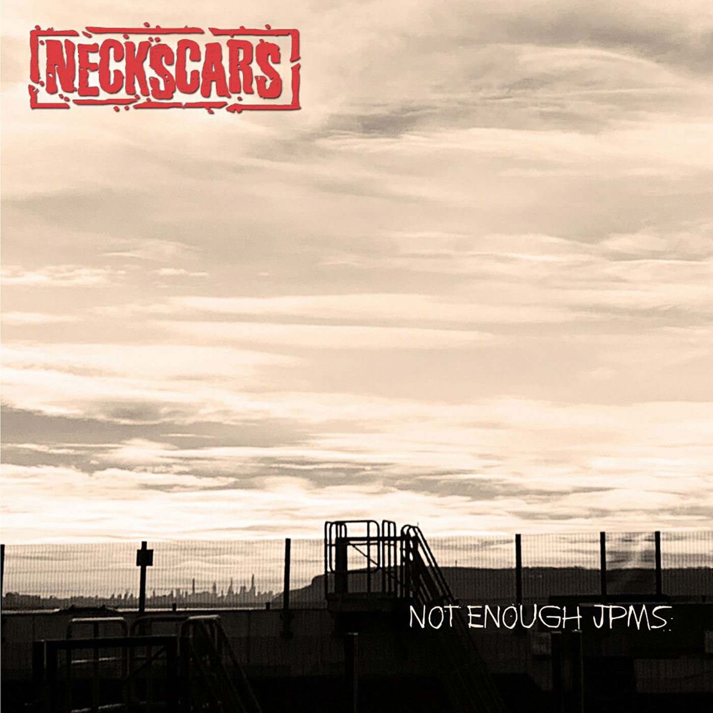 Neckscars - Not Enough JPM's