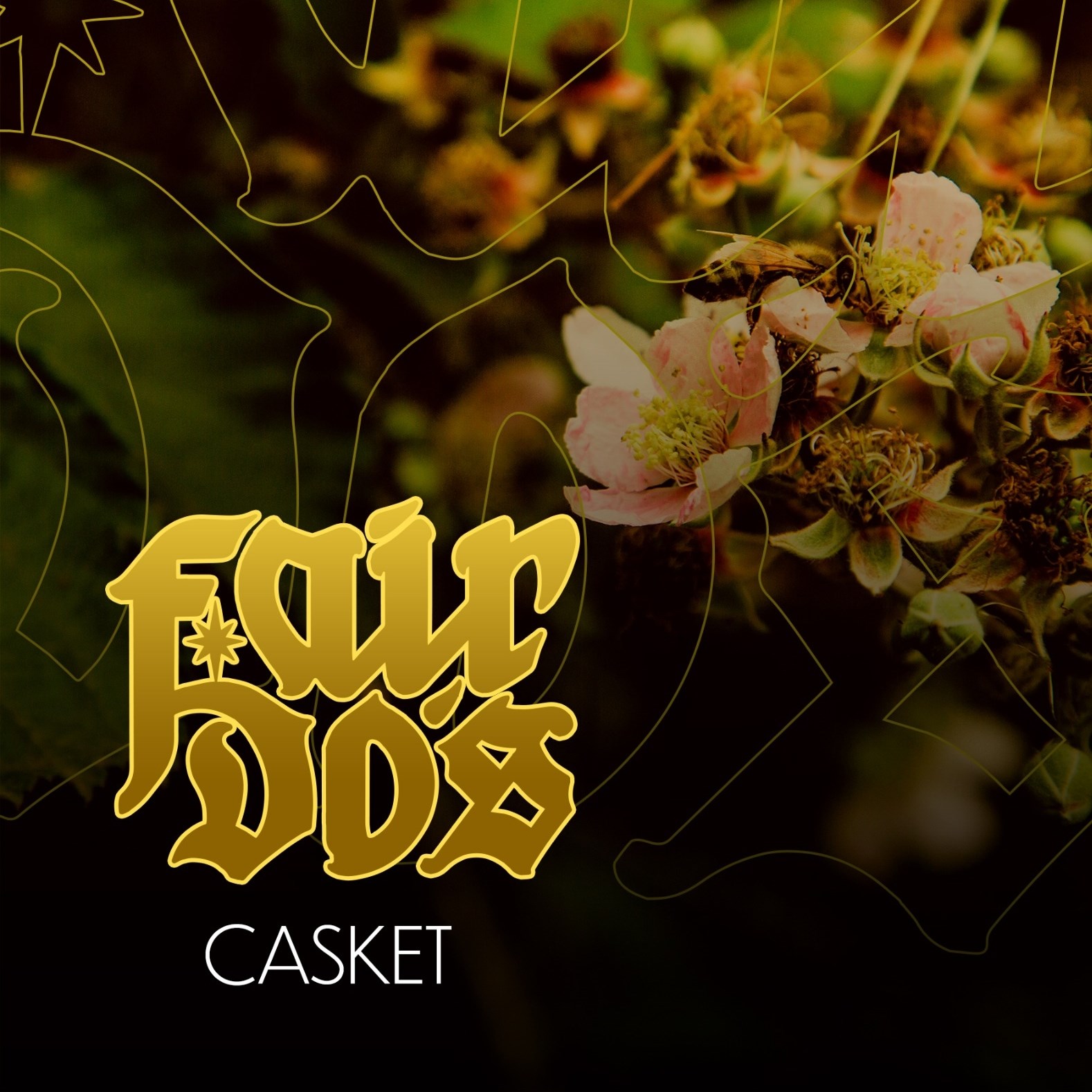 Fair Do's - Casket