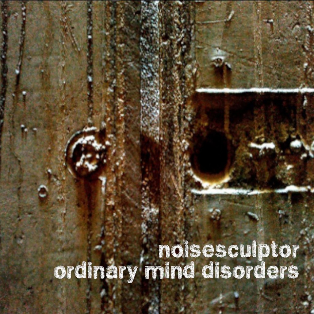 Noisesculptor - Ordinary Mind Disorders 2xCD - Unsigned Label