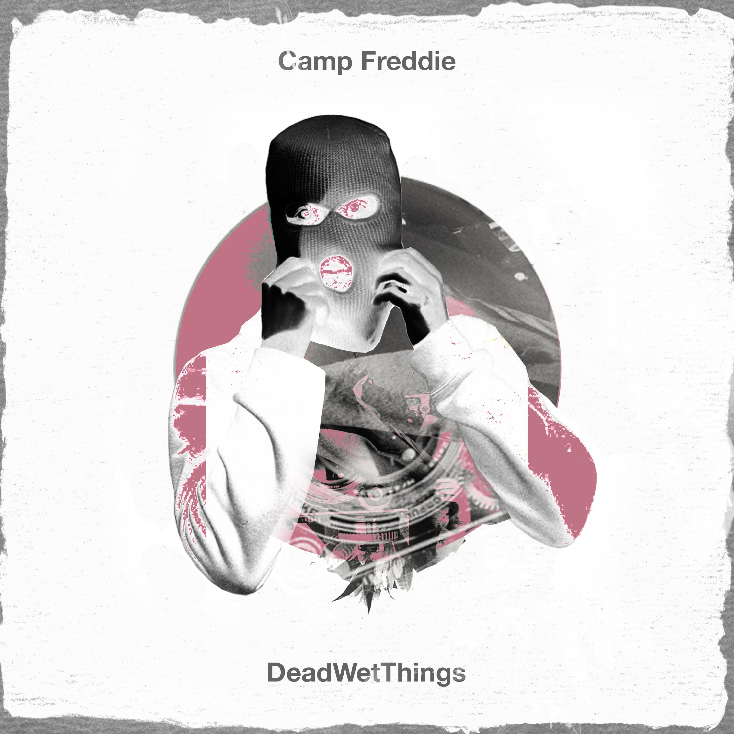 Dead Wet Things - Camp Eddie