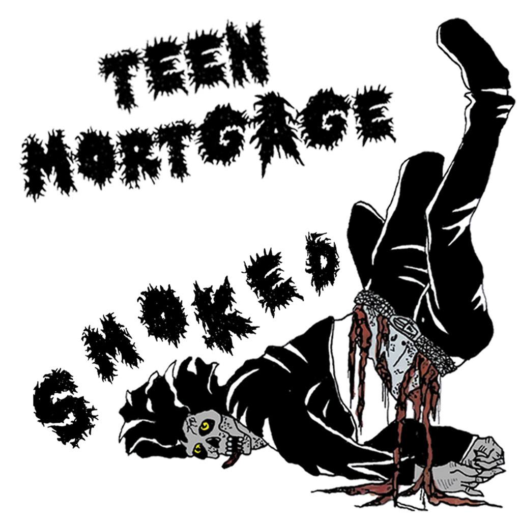 Teen Mortgage Premieres A New Single 2 Teen Mortgage - Smoked