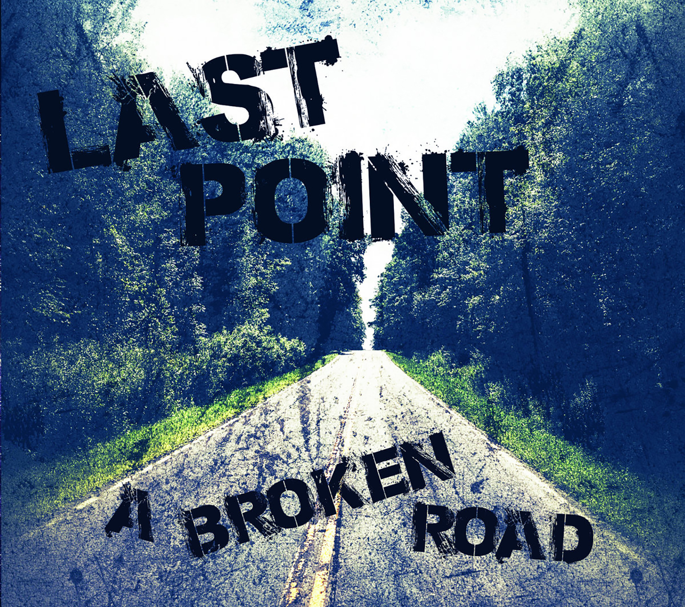 Last Point - A Broken Road