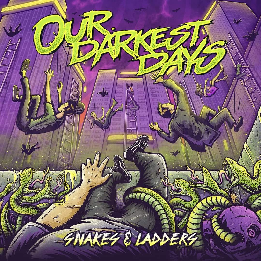 Our Darkest Days Release Snakes & Ladders LP And Band Debuts A New Video Featuring Etienne Dionne Of Mute 2 Our Darkest Days - Snakes & Ladders LP