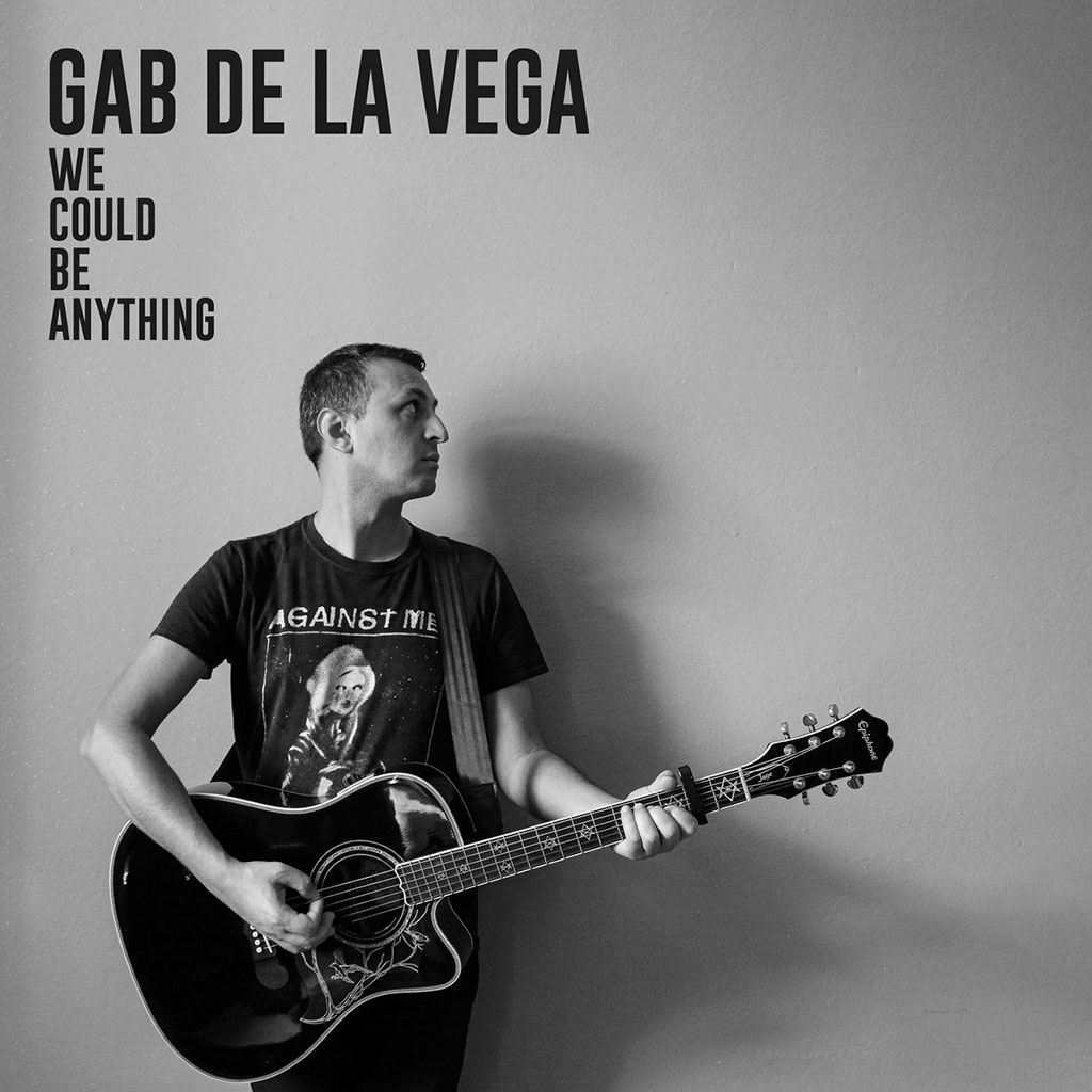 Singer-Songwriter Gab De La Vega Releases A New Single 2 Gab De La Vega - We Could Be Anything