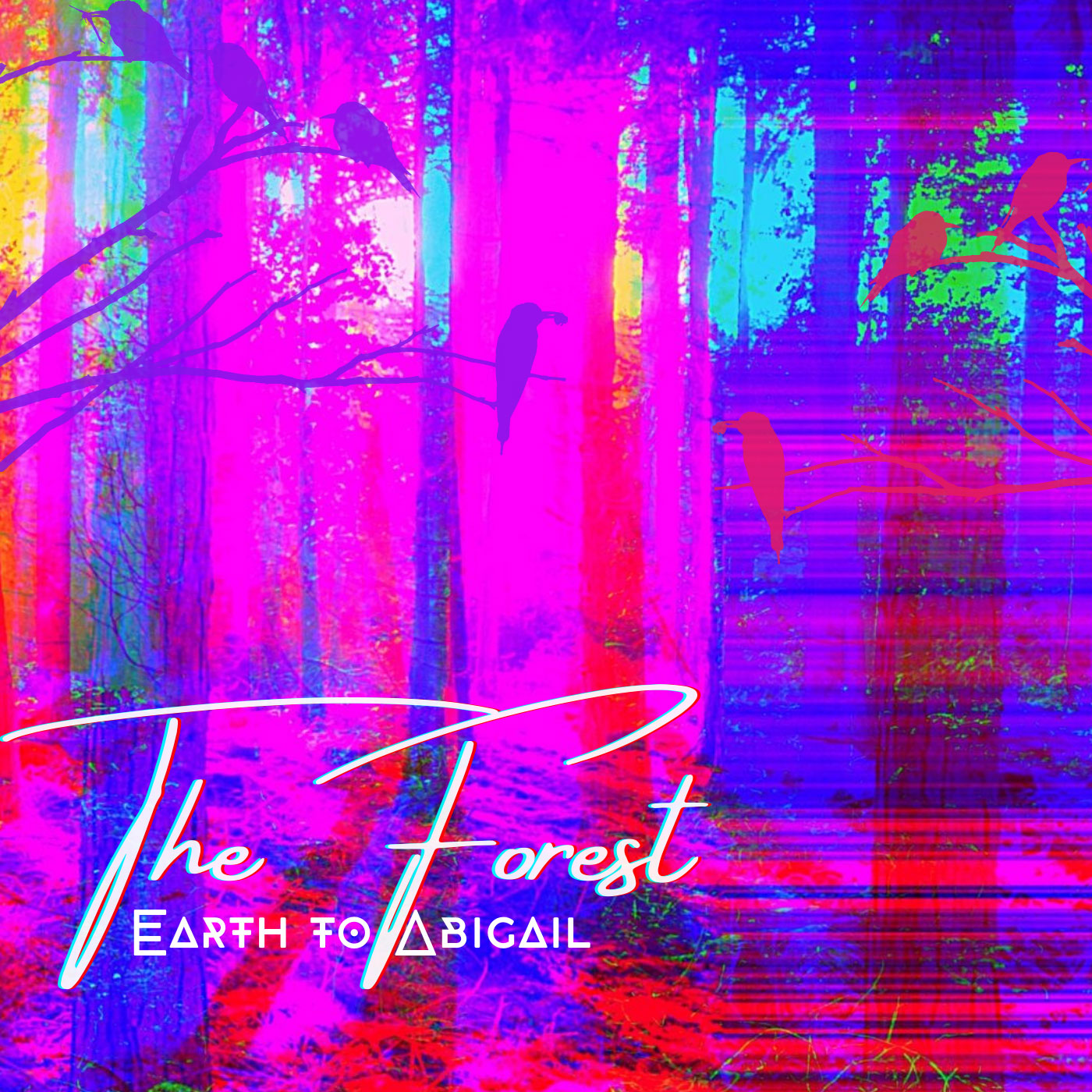 Earth To Abigail - The Forest