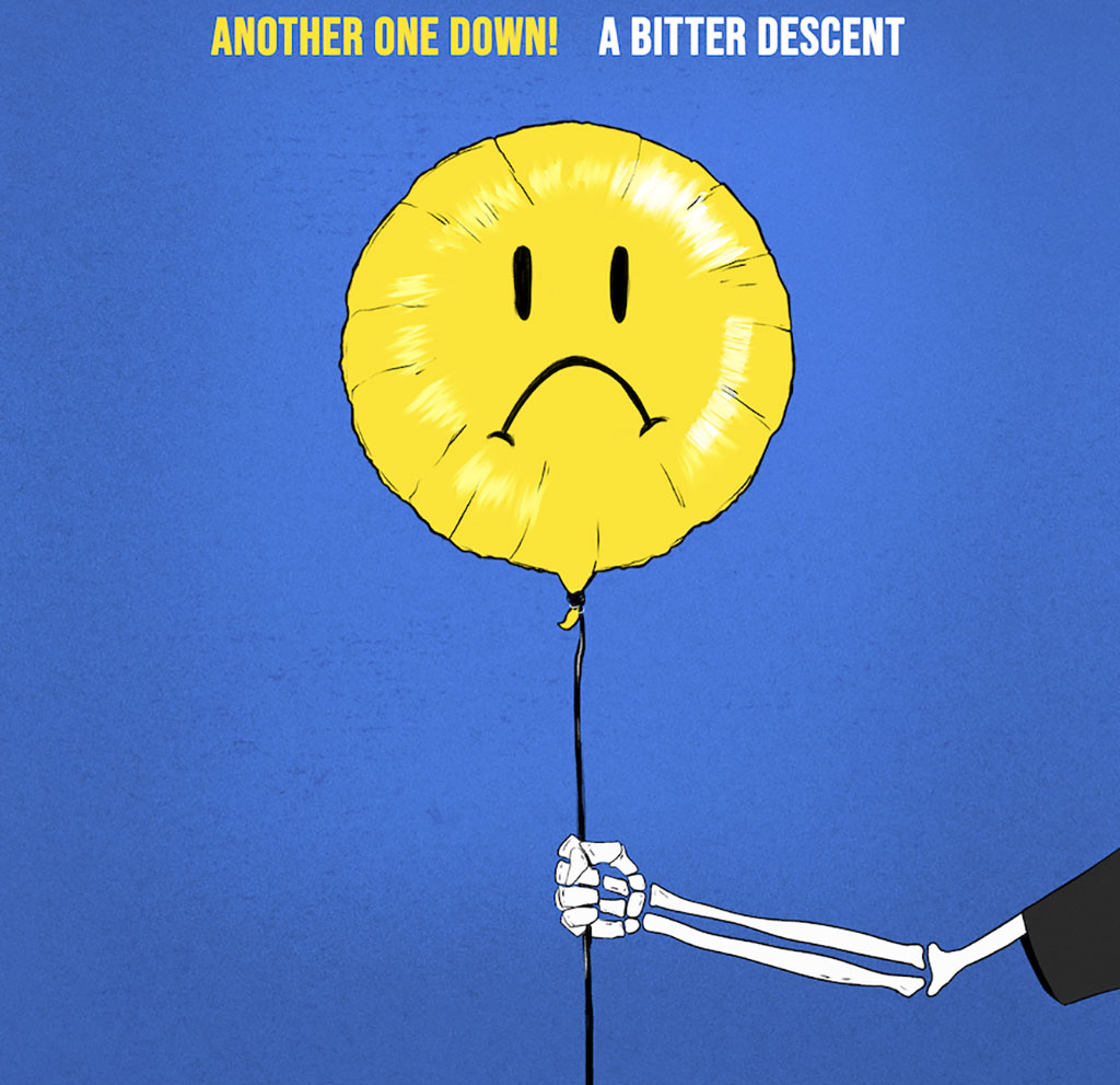 Another One Down! - A Bitter Descent