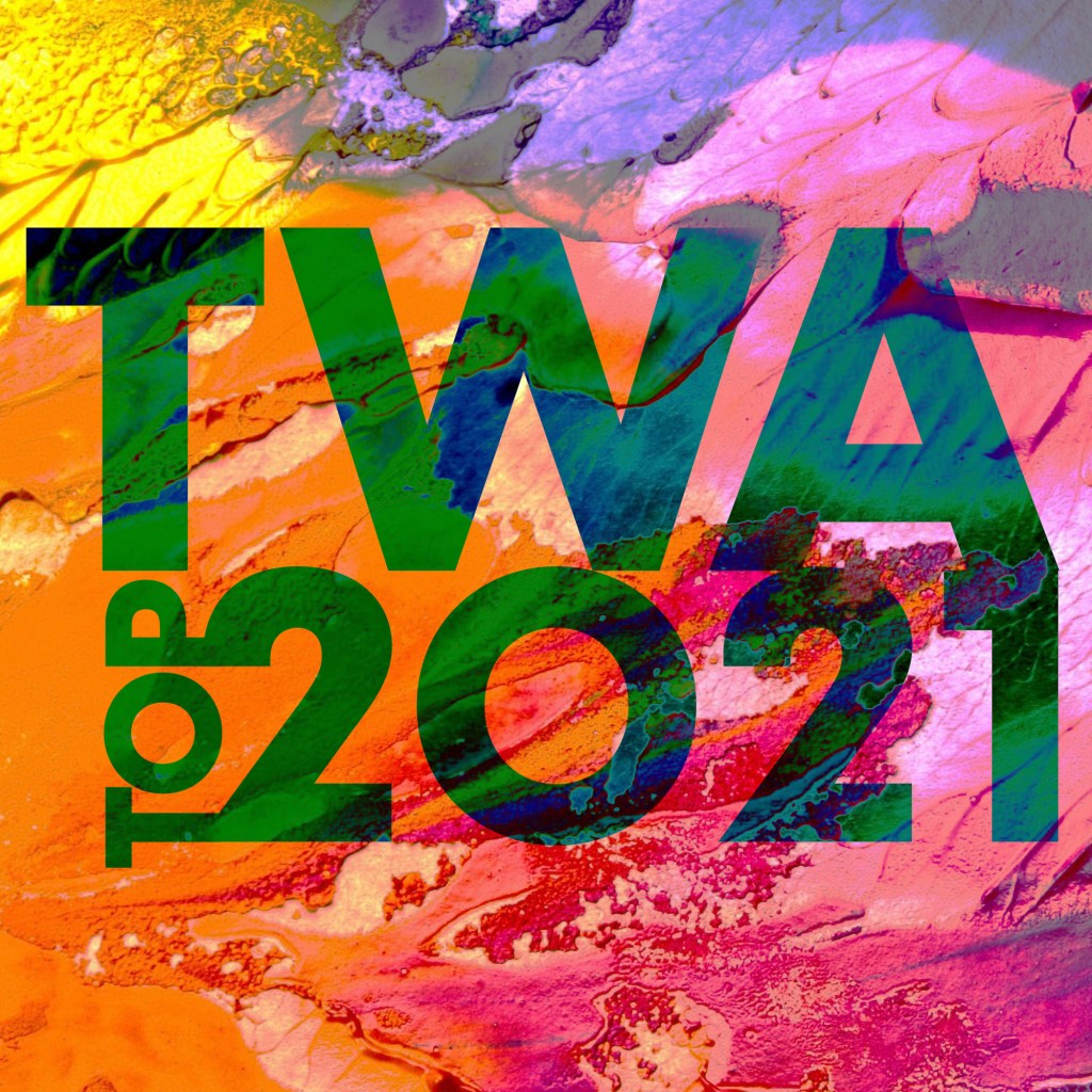 Thoughts Words Action - Top Releases Of 2021