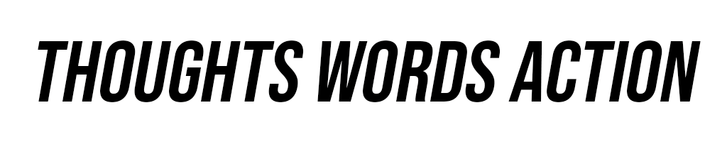 Thoughts Words Action - Spotify Playlist