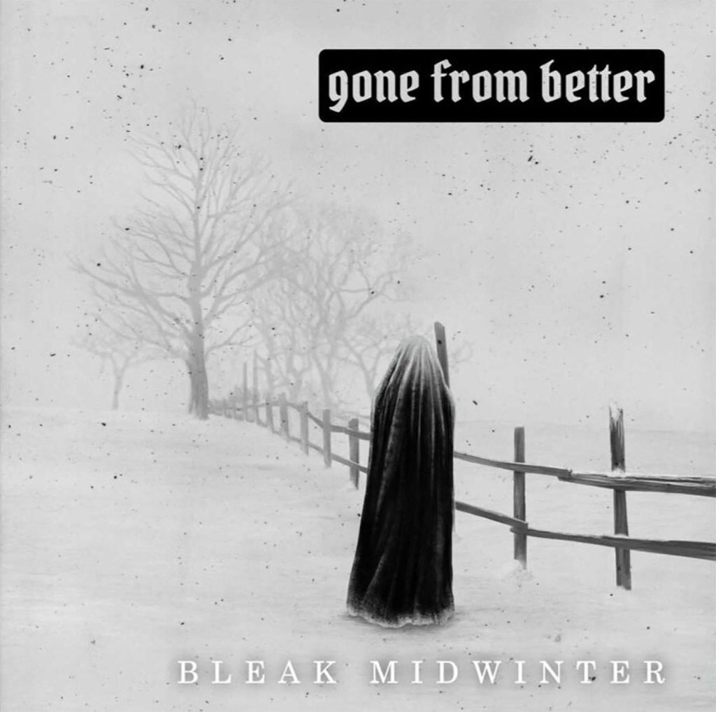 Gone From Better – Bleak Midwinter CD&nbsp;EP