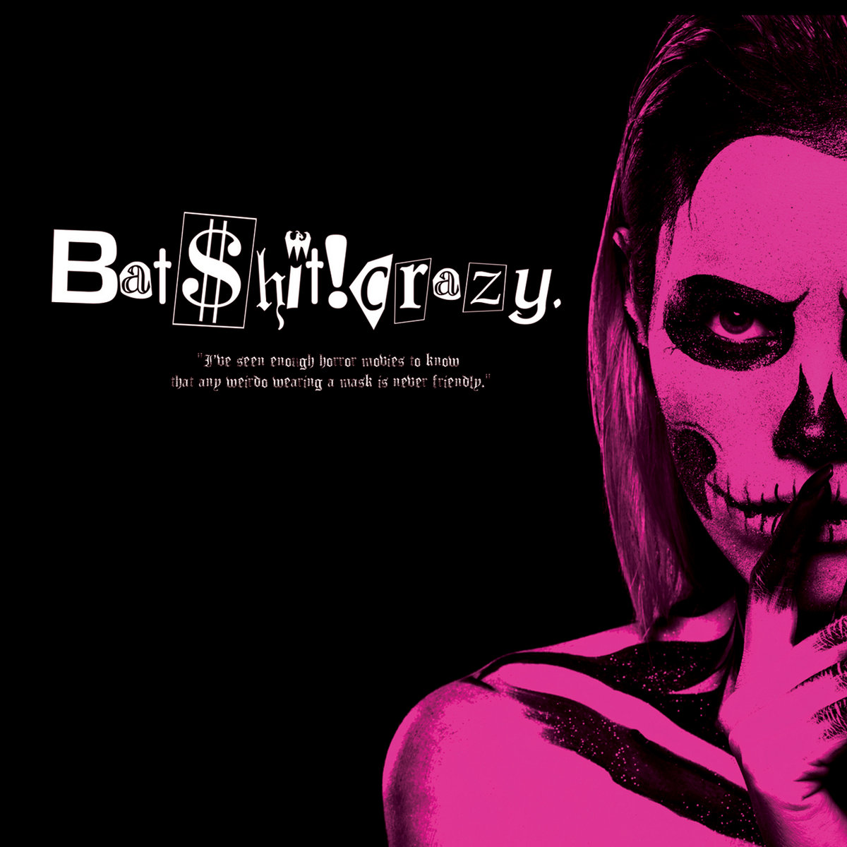 Batshit Crazy - Bat$hit!crazy CD - Basement Records