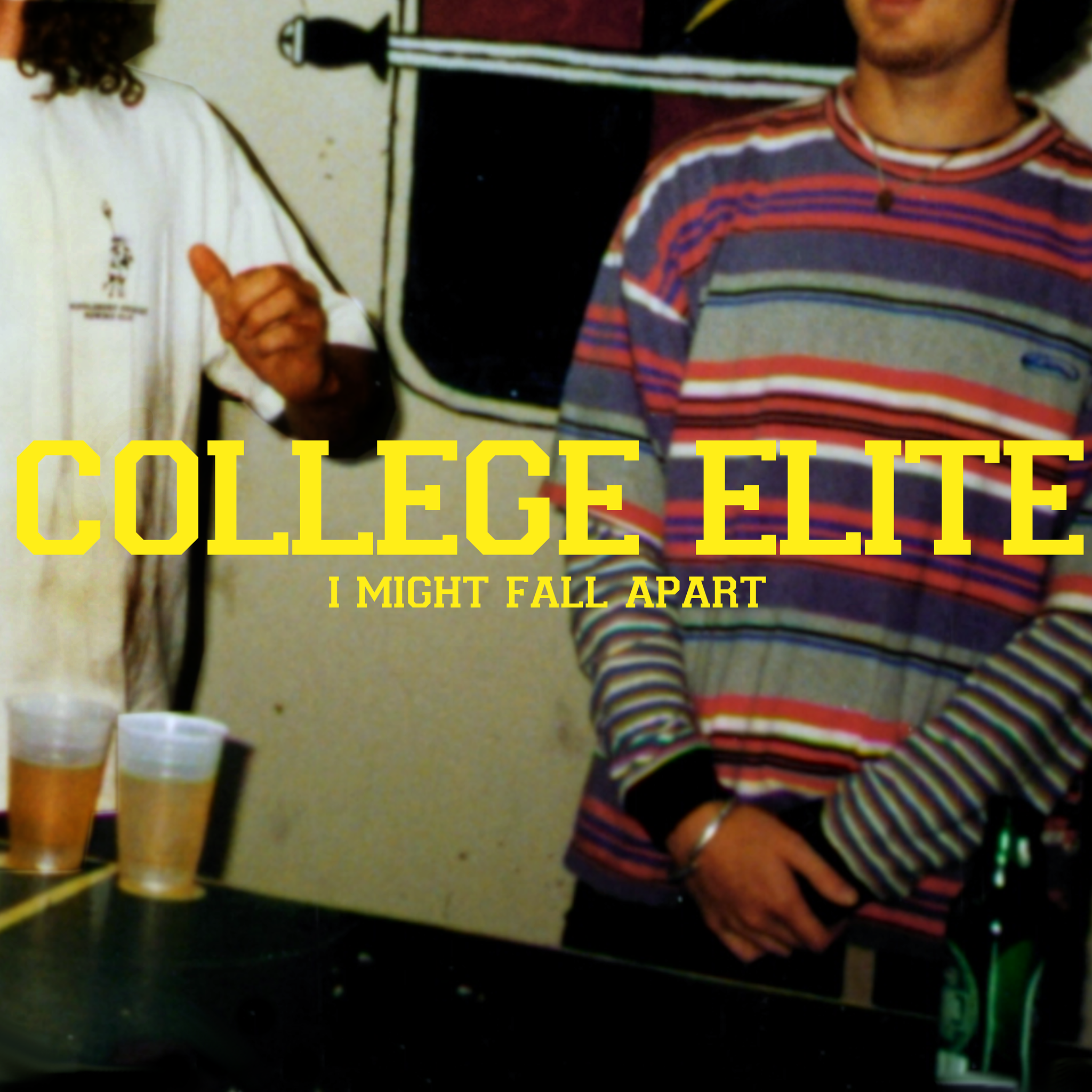 College Elite - I Might Fall Apart