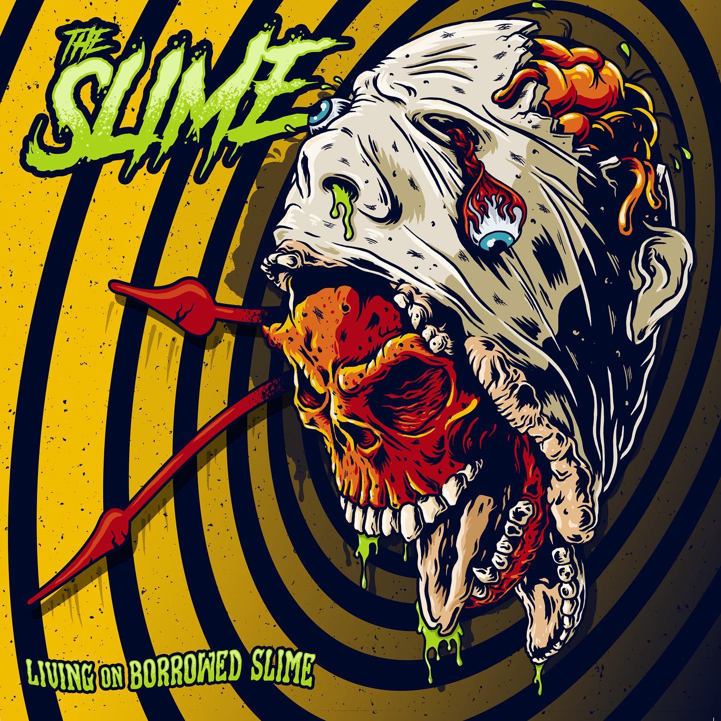 The Slime - Living On Borrowed Slime EP