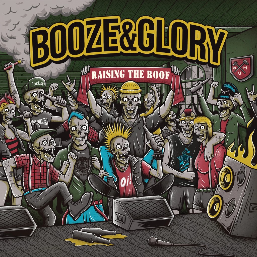 Booze & Glory – Raising The Roof 12″ EP (Pirates Press&nbsp;Records)