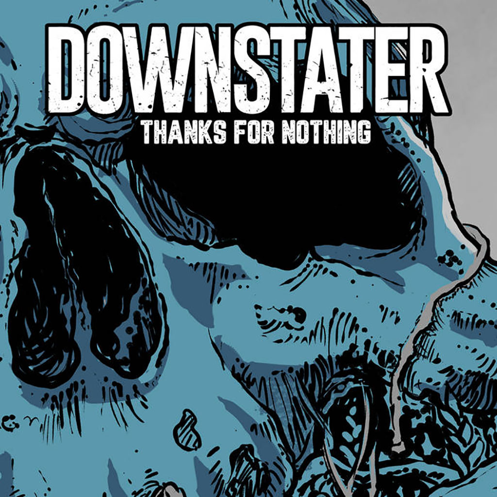 Downstater - Thanks For Nothing