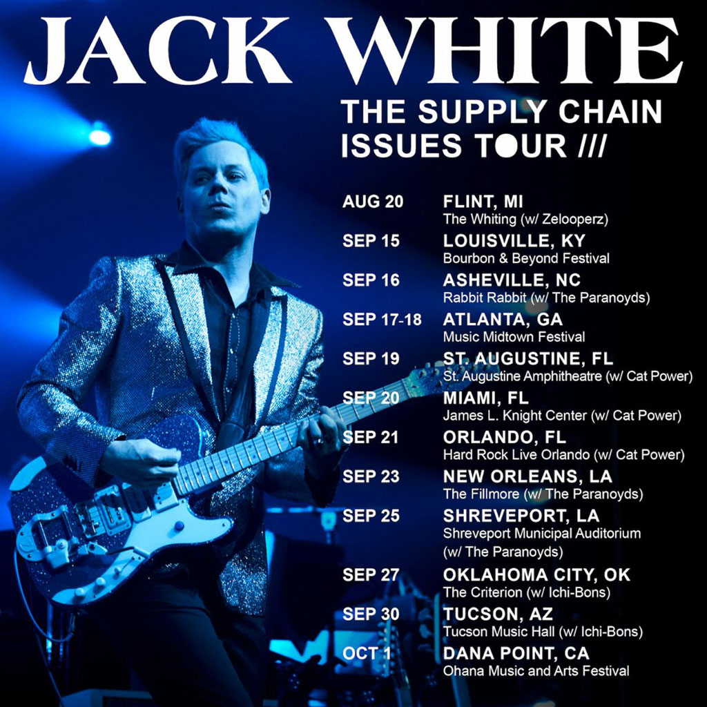 Jack White - The Supply Chain Issues Tour 2022 With The Paranoyds