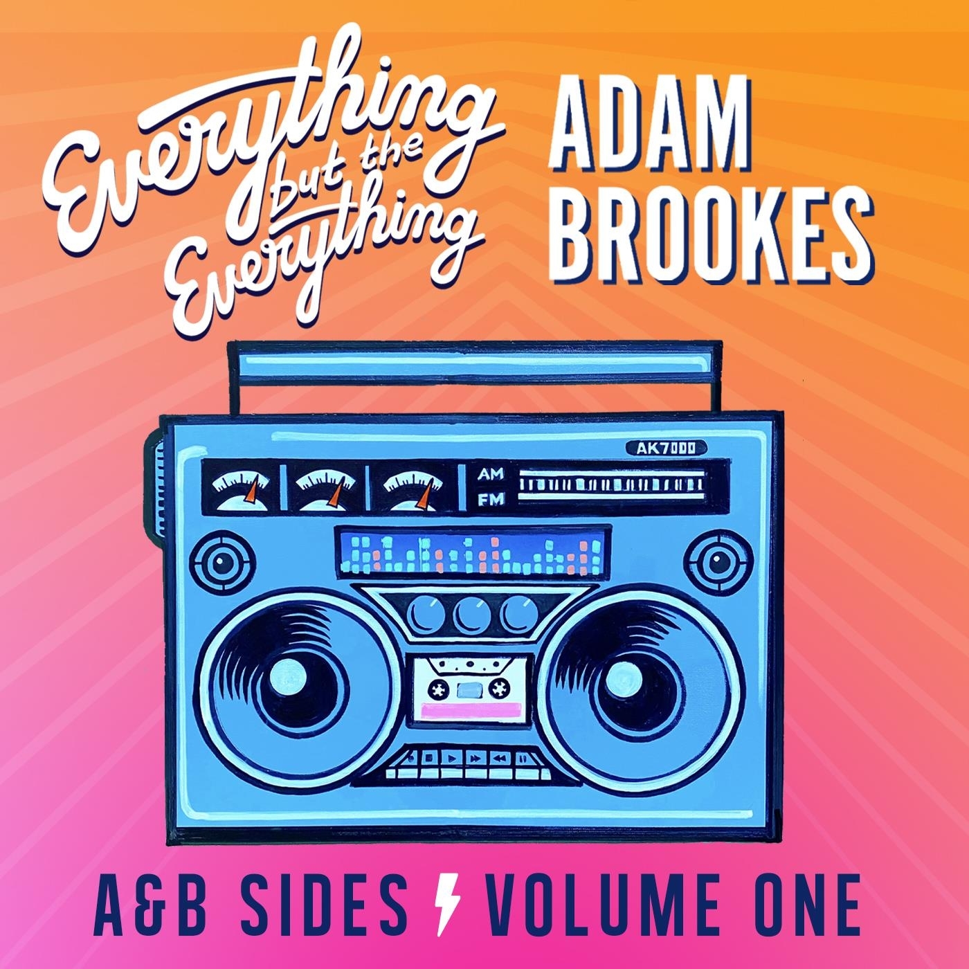 Everything But The Everything - A & B Sides Vol. 1