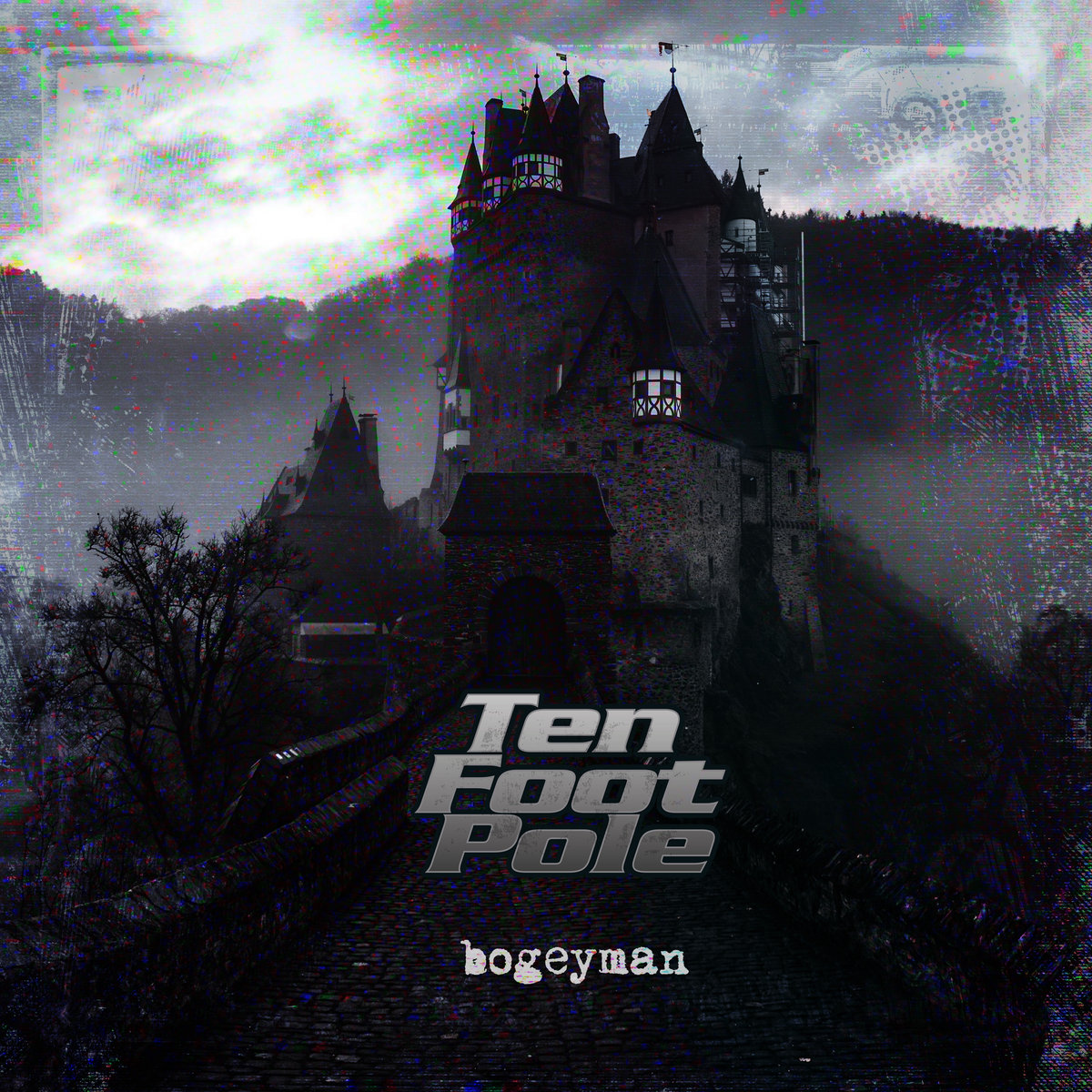 Ten Foot Pole - Bogeyman