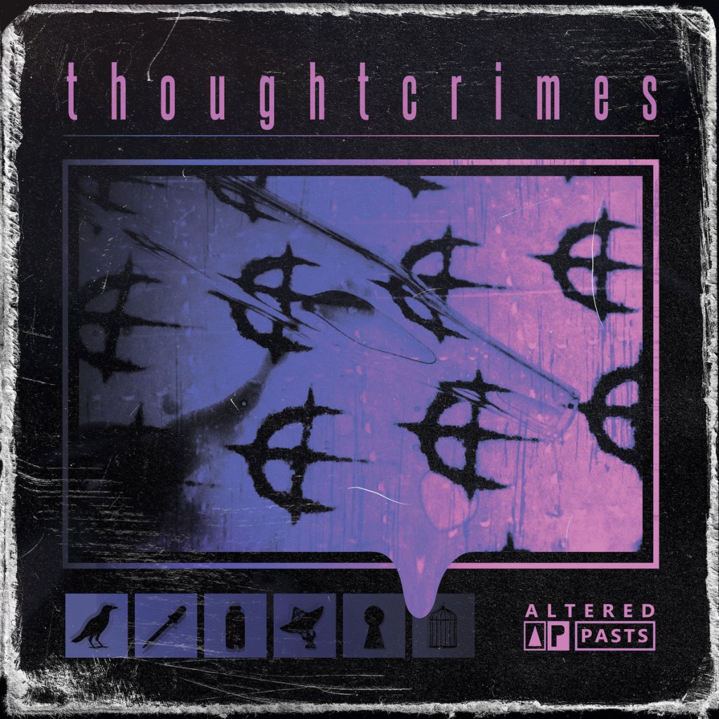 Thoughtcrimes – Altered Pasts LP (Pure Noise&nbsp;Records)