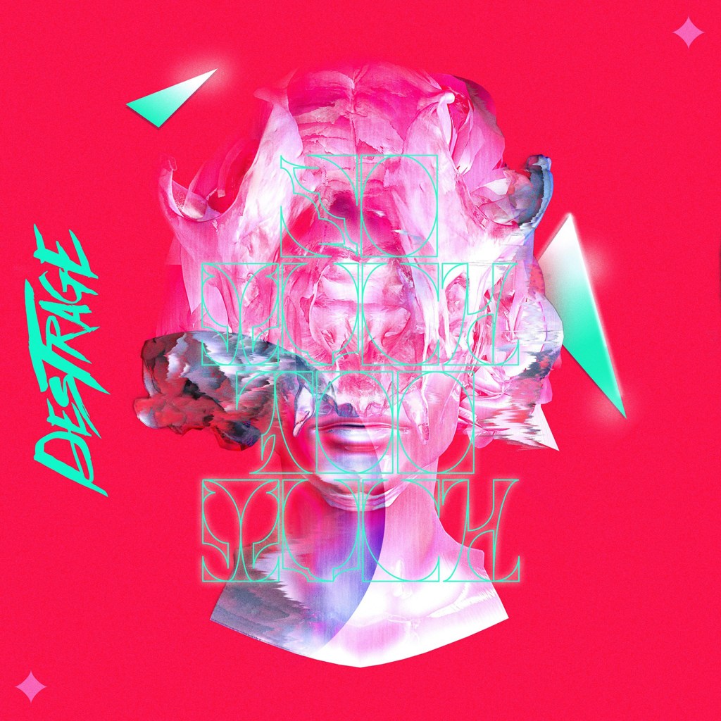 Destrage – SO MUCH. too much. (3DOT Recordings)