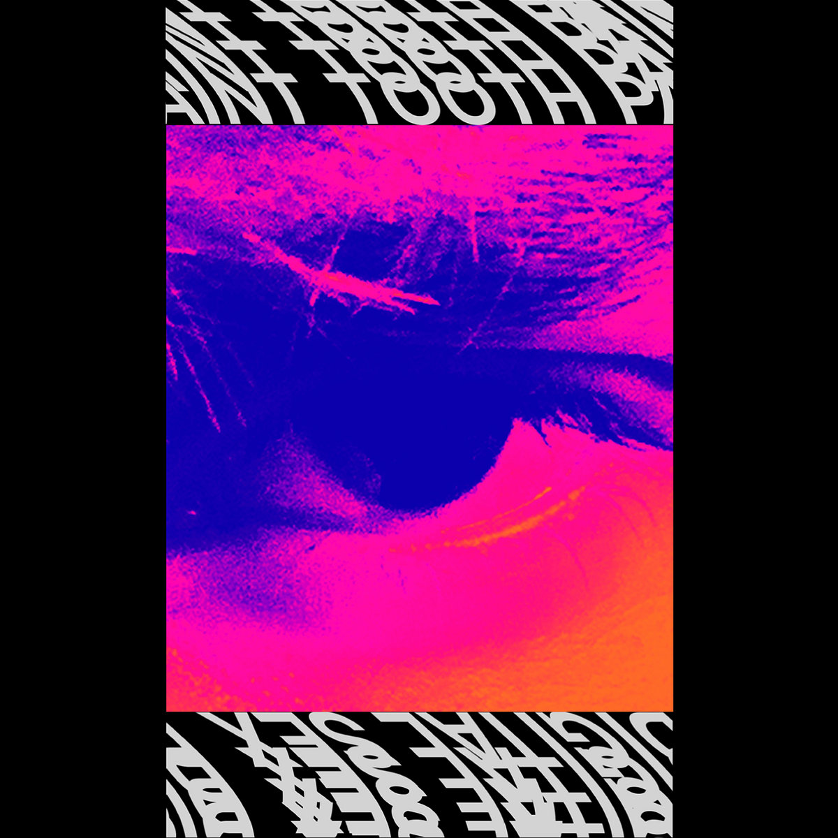 Tooth Paint - Digital Sex EP - It's Eleven Records