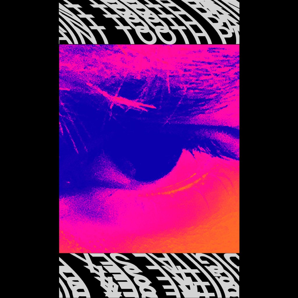 Tooth Paint – Digital Sex EP (Its Eleven&nbsp;Records)