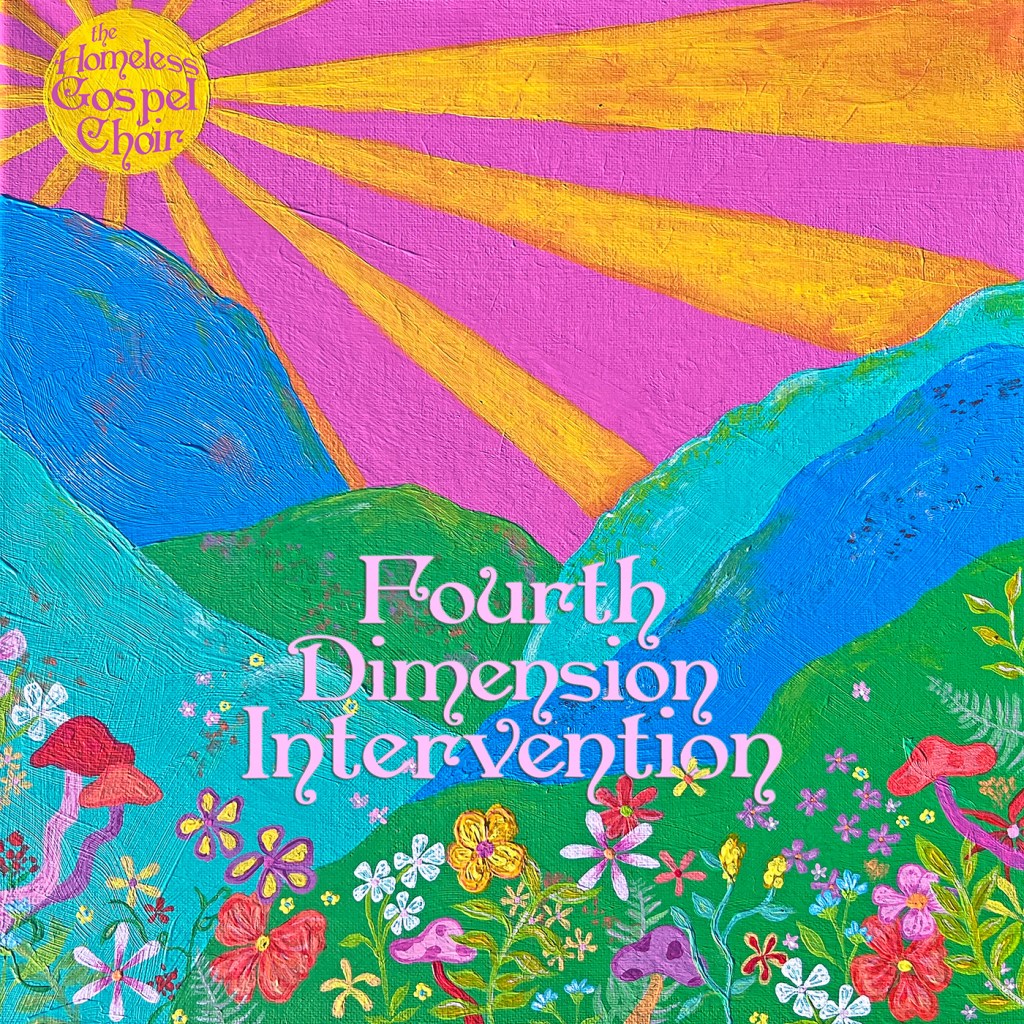 The Homeless Gospel Choir – Fourth Dimension Intervention CD (Don Giovanni&nbsp;Records)