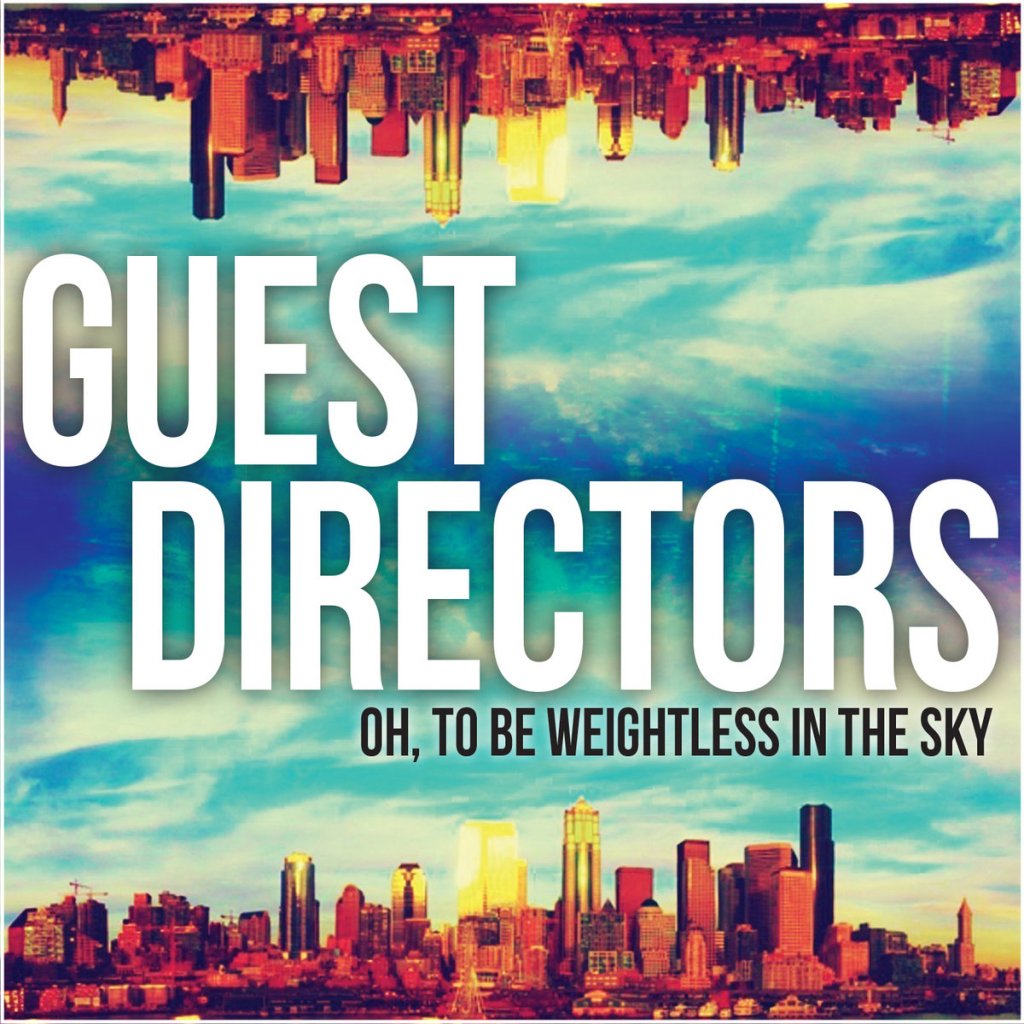 Guest Directors – Oh, To Be Weightless In The Sky CD (Topsy Records)
